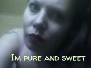 Im_pure_and_sweet
