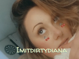 Imitdirtydiana