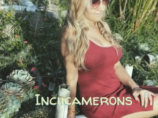 Inciicamerons