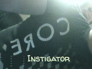 Instigator