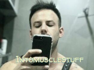 Intomusclestuff