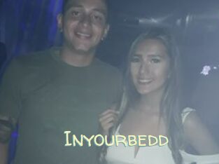 Inyourbedd