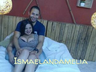 Ismaelandamelia