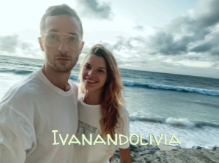 ivanandolivia Sexy Tchat