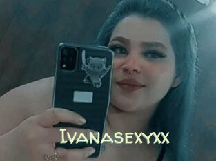Ivanasexyxx