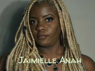 Jaimielle_Anah