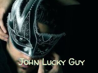 John_Lucky_Guy