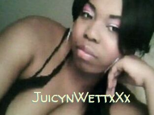 JuicynWettxXx