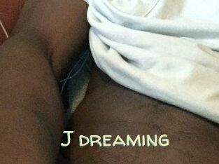 J_dreaming