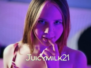 Juicymilk21