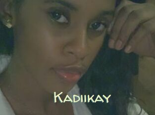 Kadiikay