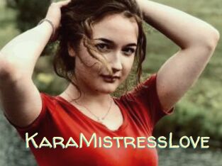 KaraMistressLove