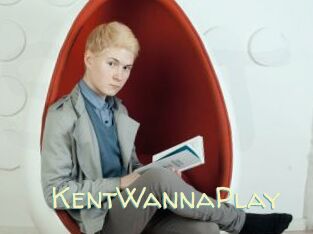 KentWannaPlay