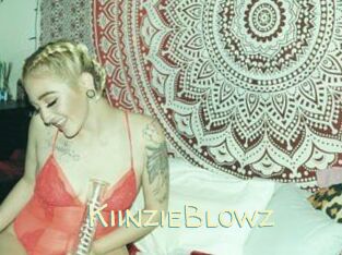 KiinzieBlowz