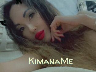 KimanaMe