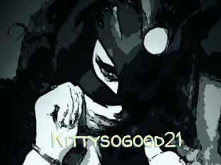 Kittysogood21