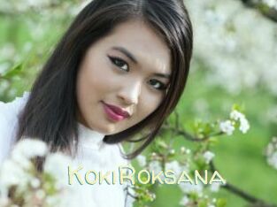 KokiRoksana