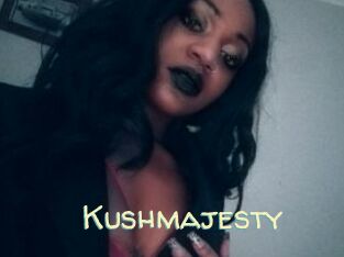Kushmajesty