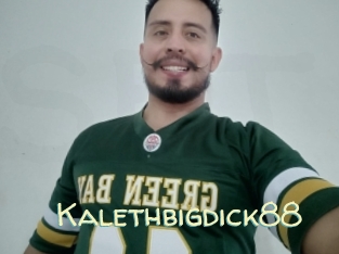 Kalethbigdick88