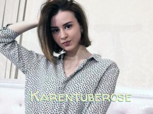 Karentuberose