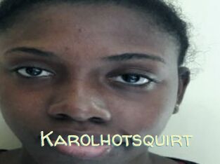 Karolhotsquirt