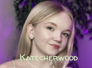 Katecherwood