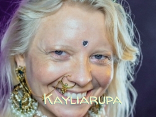 Kayliarupa