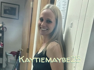 Kaytiemaybe25
