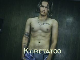 Ktiretatoo
