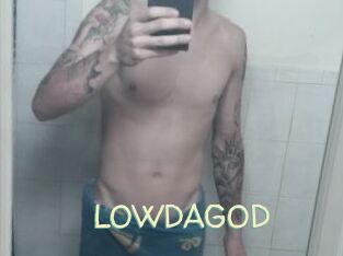 LOWDAGOD