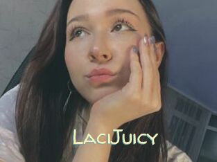 LaciJuicy