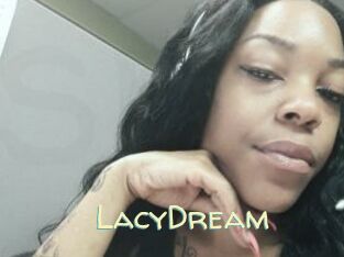 LacyDream