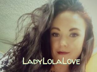 LadyLolaLove