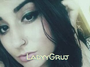 LadyyGruj