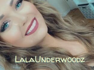 LalaUnderwoodz