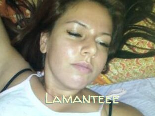 Lamanteee
