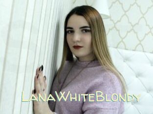 LanaWhiteBlondy