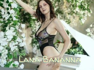 Lana_Bananna