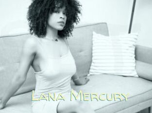Lana_Mercury