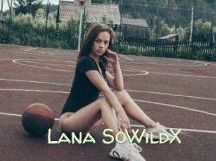 Lana_SoWildX