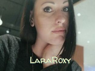 LaraRoxy