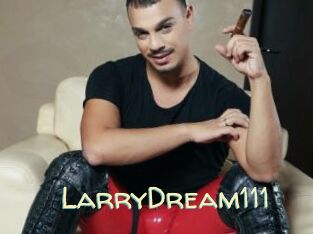 LarryDream111