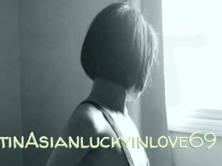 LatinAsianluckyinlove69