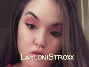 LayloniStroxx