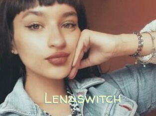 Lenaswitch