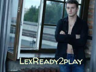 LexReady2play