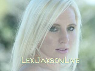 LexiJaxsonLive