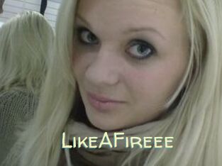 LikeAFireee