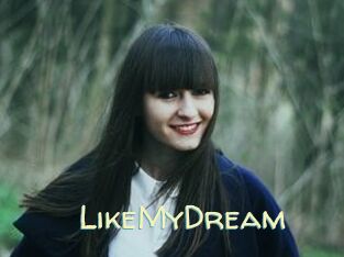 LikeMyDream