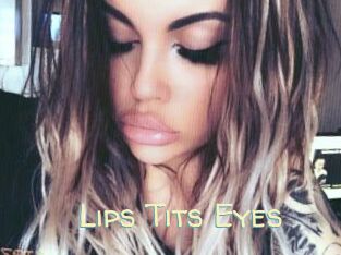 Lips_Tits_Eyes